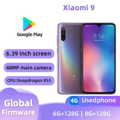 Xiaomi 9 4G Android 6.39 inch RAM 6GB ROM 128GB Qualcomm Snapdragon 855 3300mAh Battery Global Version used phone