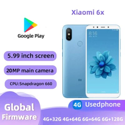 Xiaomi 6X 4G Android 5.99 inch Screen CPU Qualcomm Snapdragon 660 20MP Camera Unlocked Used phone